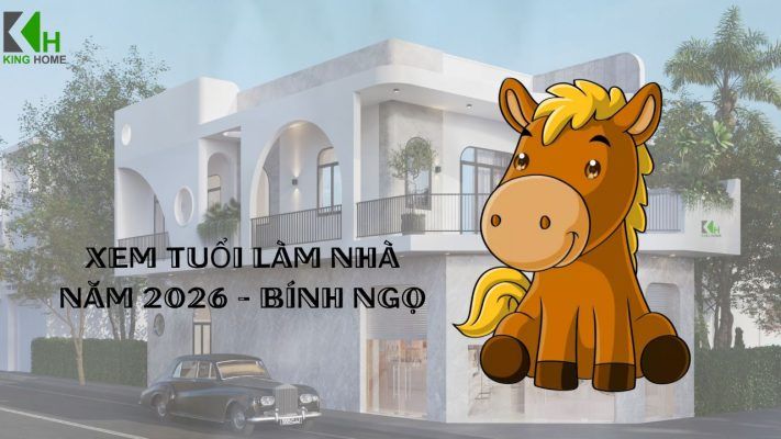 Xem tuổi làm nhà 2026